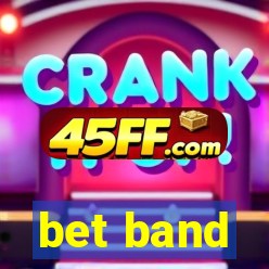 bet band